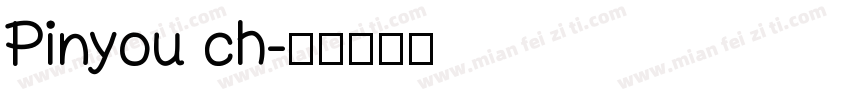 Pinyou ch字体转换